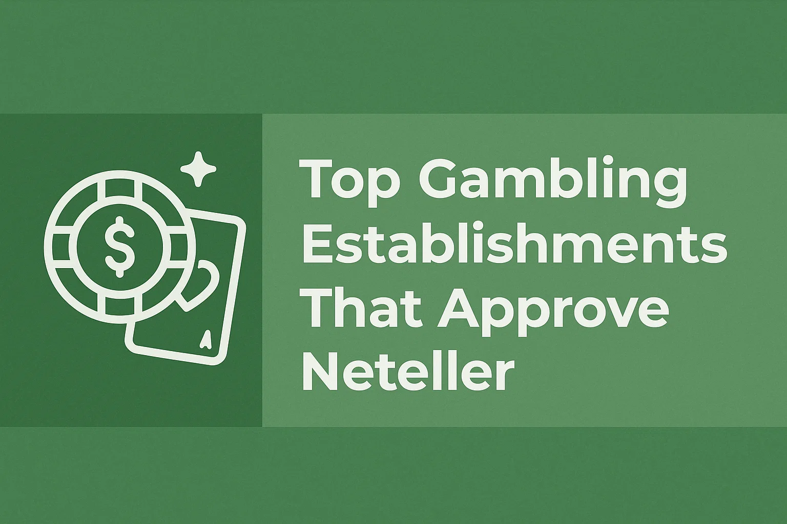 Top Gambling Establishments That Approve Neteller
